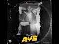 Naira Marley - Ayé (Lyrics)