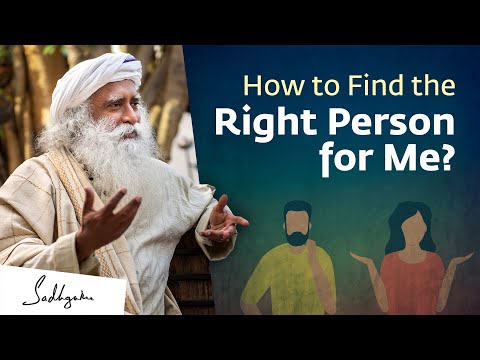 How Do I Find The Right Person For Me? #UnplugWithSadhguru