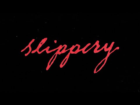 Video thumbnail for Slippery