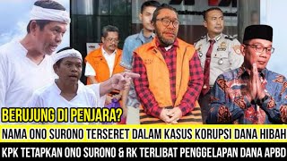 Download lagu KDM Minta KPK Sita Semua Aset Ono Surono DiSingapura, Ono & RK Resmi Jadi Tahanan KPK Usai Diperiksa mp3 Download lagu KDM Minta KPK Sita Semua Aset Ono Surono DiSingapura, Ono & RK Resmi Jadi Tahanan KPK Usai Diperiksa mp3