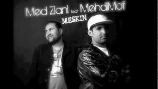 Med Ziani feat Mehdimof - Meskin ( Amazigh/Rifia )
