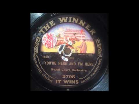 You're Here And I'm Here - one-step (Jerome Kern) ROYAL COURT ORCHESTRA