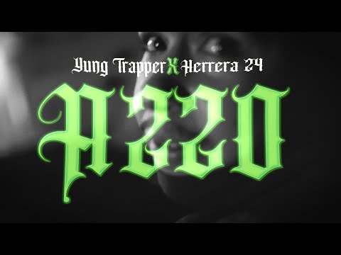 YUNG TRAPPER  ❌  HERRERA 24  - A 220  -  (  VIDEO OFFICIAL )