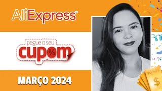 ALIEXPRESS CUPOM DE DESCONTO MARÇO | SEMANA DO CONSUMIDOR ALIEXPRESS | PROMOÇÕES E OFERTAS ALIEXPRES