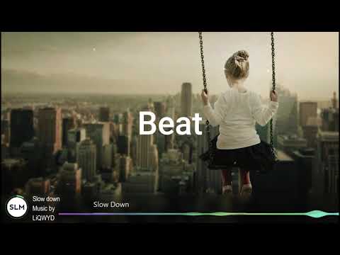 Slow Down by LiQWYD (No Copyright) - Beat music no copyright free download - Música para vídeos