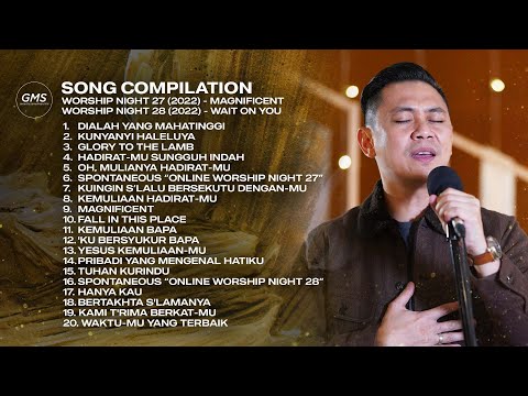 SONG COMPILATION - WORSHIP NIGHT 27 & 28 (2022) | GMS JAKARTA JAWA BARAT BANTEN