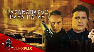 🎬 Programados Para Matar 🎞️ Filme Completo Dublado 🎞️ Filme de AÇÃO | VideoFlix