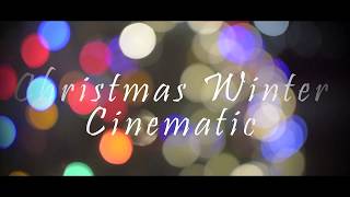 2018 Christmas Winter Cinematic