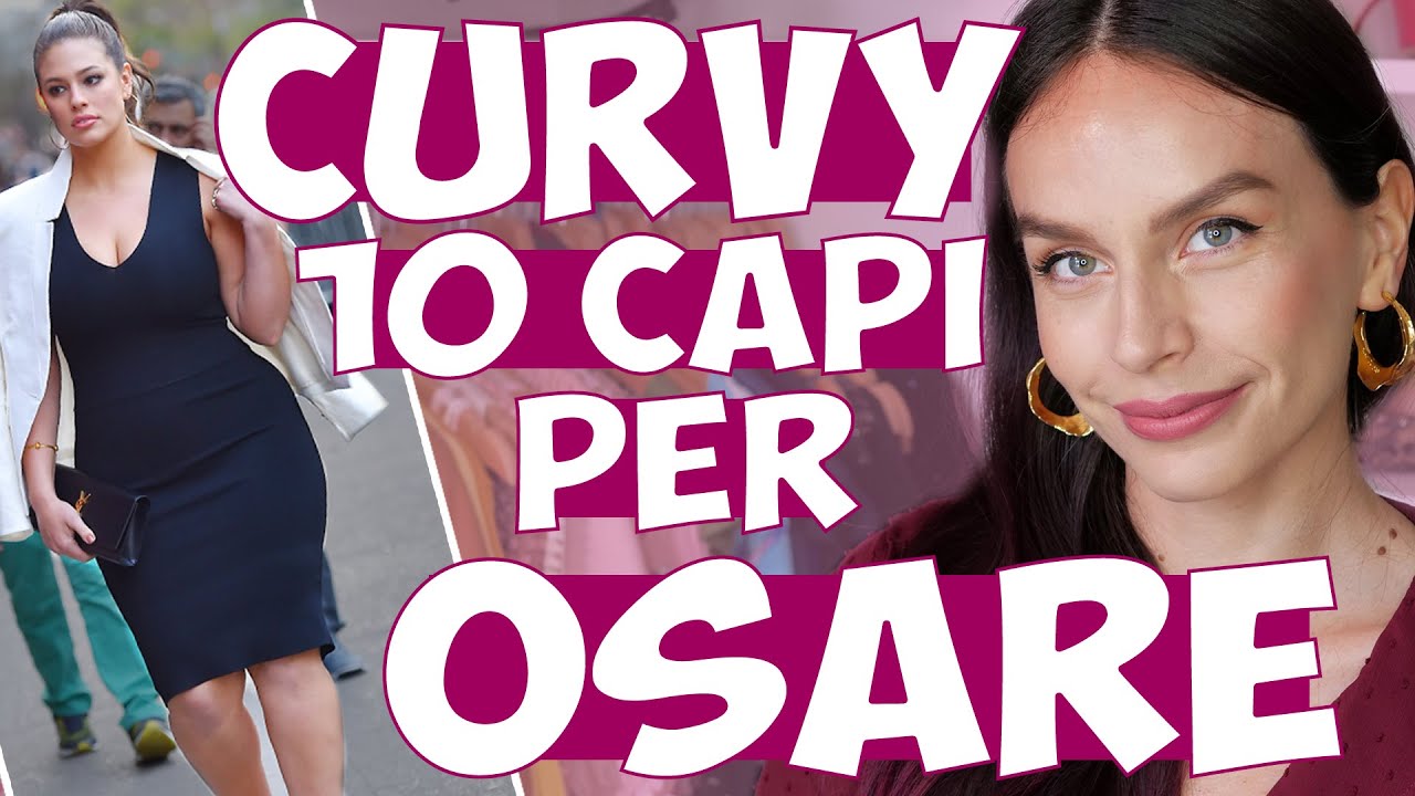 SEI IN CARNE 10 CAPI PER VEDERTI PIÙ BELLA!