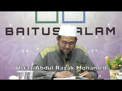 20190817 Ustaz Abdul Razak Mohamed : Al-Hikmah