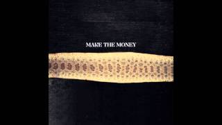 Macklemore & Ryan Lewis - Make The Money [HQ]