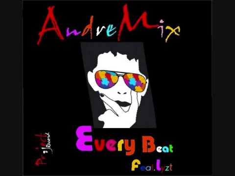 AndreMix - Every Beat