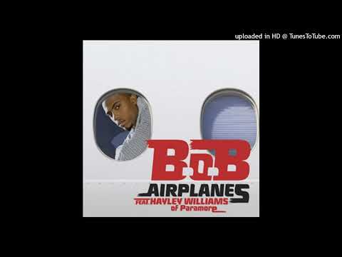 B.O.B (feat. Hayley Williams) - Airplanes (Feint Remix)