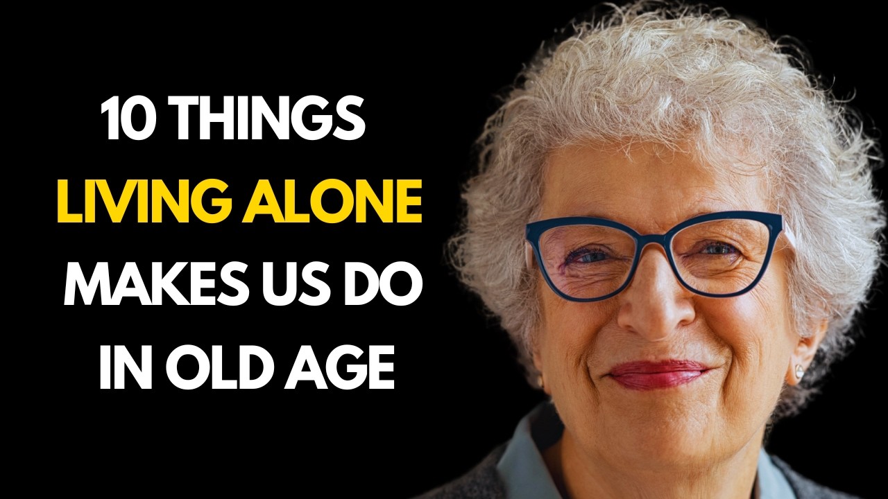10 Things Living Alone Makes Us Do In Old Age