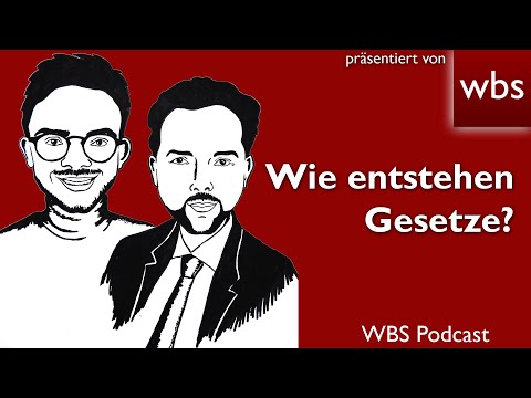 Der neue WBS-Podcast: Wie entstehen eigentlich Gesetze? | Rechtsanwalt Christian Solmecke