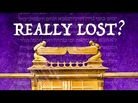 Is the Ark of the Covenant REALLY lost?