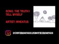 The Truth I Tell Myself - Wheatus (Cover)