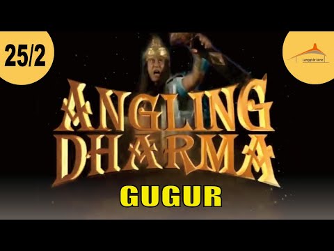 ANGLING DHARMA EPISODE 25 PART 2 GUGURNYA GALUH PARWATI