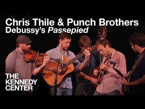 Chris Thile and Punch Brothers - "Passepied" by Claude Debussy