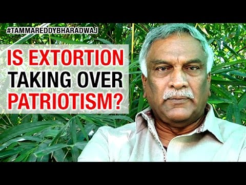 Is Extortion Taking Over Patriotism? | Tammareddy Bharadwaj says Don't Compare Patriotism with Money Video