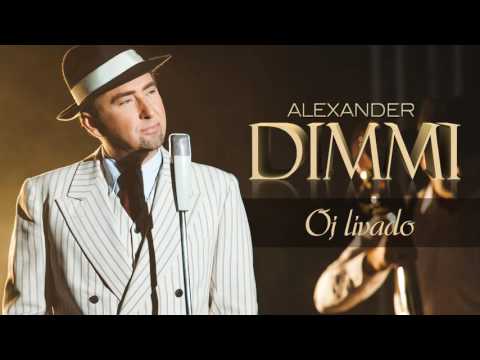 Alexander Dimmi - Oj livado - (Audio 2016)