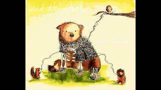 A Song for Me - Said the Whale