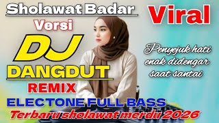 Download lagu SHOLAWAT TERBARU VERSI DJ DANGDUT REMIX ELECTONE 2026 FULL BASS !! SHOLAWAT BADAR MERDU NYA POLL  mp3