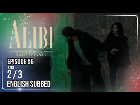 The Alibi: Ang Buong Katotohanan | Episode 56 (2/3) | June 3, 2026