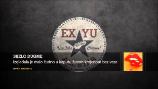 Bijelo Dugme-Izgledala je malo čudno u kaputu žutom krojenom bezveze (HQ)