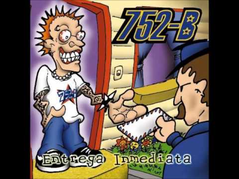 752-B - Entrega Inmediata (Full Album - 2001)