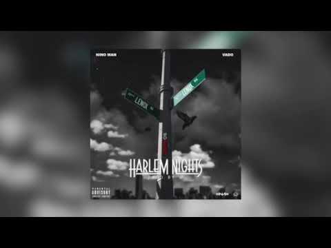 Nino Man x Vado - Harlem Nights (Prod. By W)