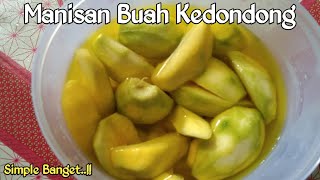 Download lagu CARA PRAKTIS MEMBUAT MANISAN BUAH KEDONDONG mp3