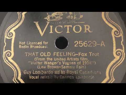 That Old Feeling - Guy Lombardo & His Royal Canadians 1937