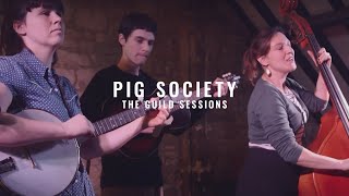 Pig Society // The Guild Sessions, February 2020