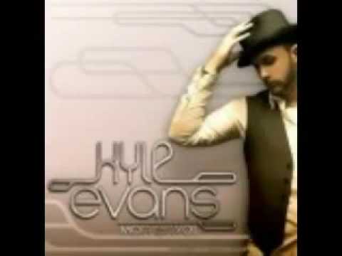Kyle Evans - The Reason Why