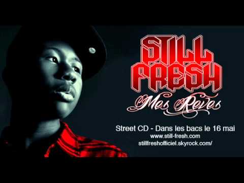 Still Fresh - Mes Rêves (Medley)