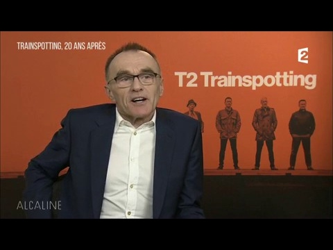 Alcaline, Le Sujet du 1/03 - Danny Boyle "T2 Transpotting"