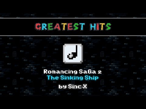 SMWC's Greatest Hits: Romancing SaGa 2 - The Sinking Ship