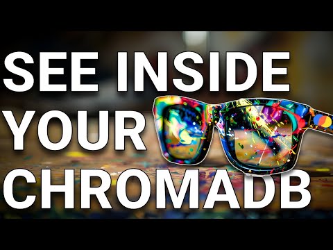 Thumbnail for See inside your ChromaDB