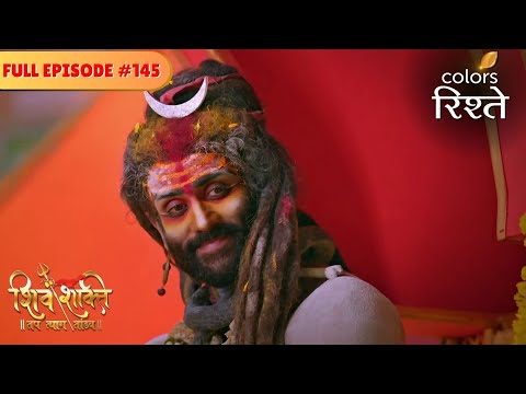 Lord Shiva makes an entrance | Shiv Shakti | Full Episode 145 | Colors Rishtey