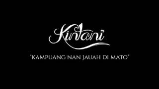 Download lagu Lagu Minang Kampuang Nan Jauh di Mato - Kintani (Cover) mp3