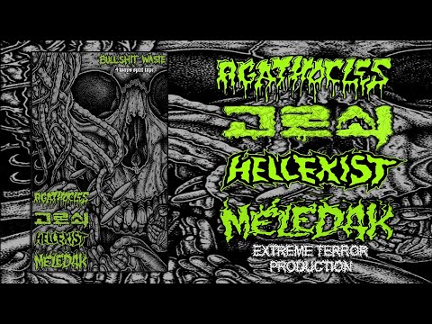 V/A"BULLSHIT WASTE" 4 ways split tape AGATHOCLES/KOROSE/HELLEXIST/MELEDAK