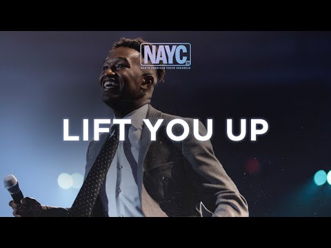 "Lift You Up" - #NAYC23