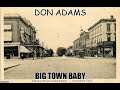Don Adams - Big Town Baby
