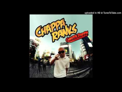 Chappa Ranks - 涙をふいて行こう（2009年）