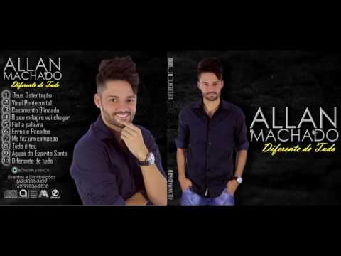 Sertanejo Gospel CD Allan Machado Completo (Lançamento Gospel 2018)