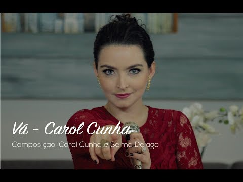 Vá - Carol Cunha