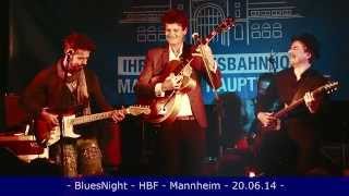 Timo Gross - Norbert Schneider  - *Kosho - BluesNight HBF Mannheim 20.06.14
