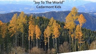 Joy To The World (Lyrics) - Cedarmont Kids