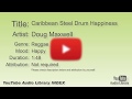 Caribbean Steel Drum Happiness Doug Maxwell Reggae Happy YouTube Audio Library BGM